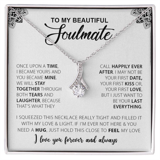 To My Beautiful Soulmate | I Love You, Forever & Always - Alluring Beauty necklace